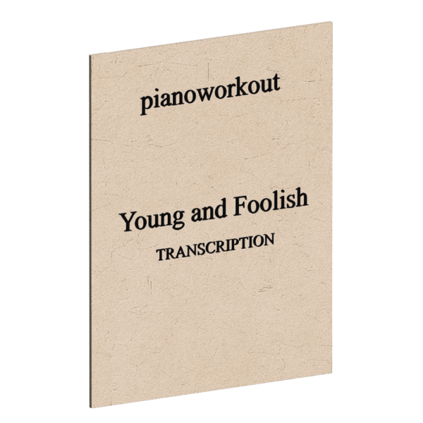 Young and Foolish - Transcription